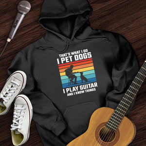 I Pet Dogs With Guitar Hoodie