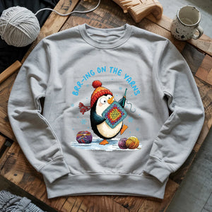 Brr-ing On The Yarns Sweatshirt