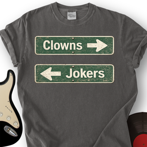 Clowns and Jokers Street T-Shirt