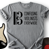 Confusing Violinists T-Shirt