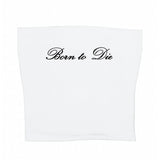 Born to Die Y2K Tube Top