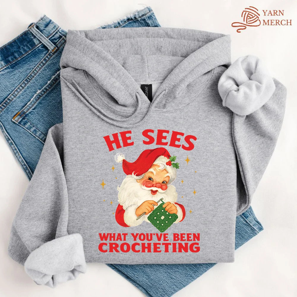 He Sees You Crocheting Hoodie