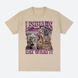 Lesbians Eat What Tee