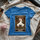 Crocheting Because Murder Is Wrong Lady V-neck