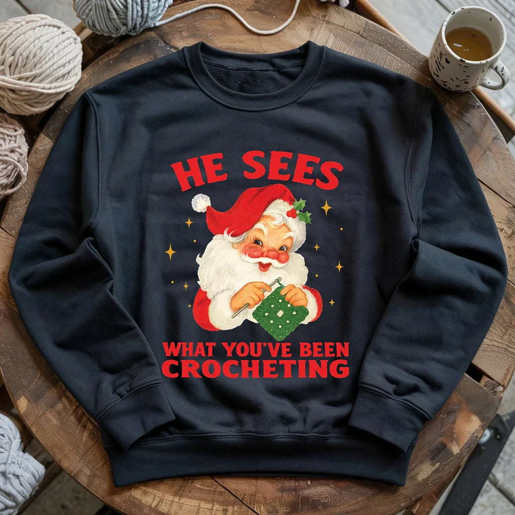 He Sees You Crocheting Sweatshirt