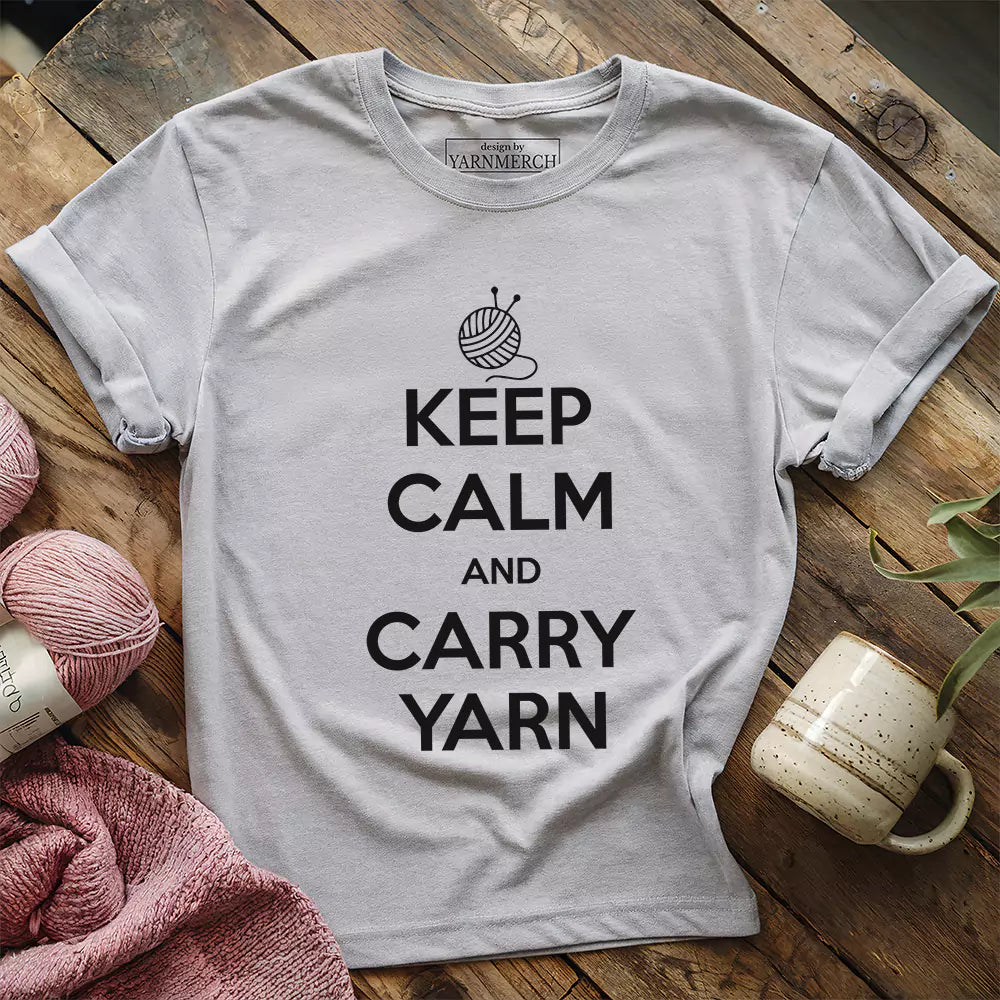 Keep Calm Carry Yarn T-shirt