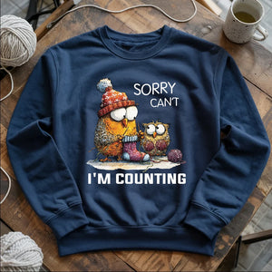 Sorry Cant Sweatshirt