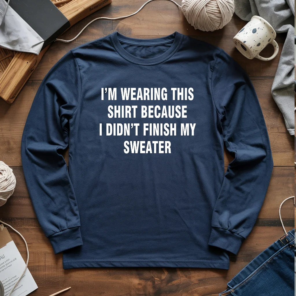 Wearing This Long Sleeve T-shirt